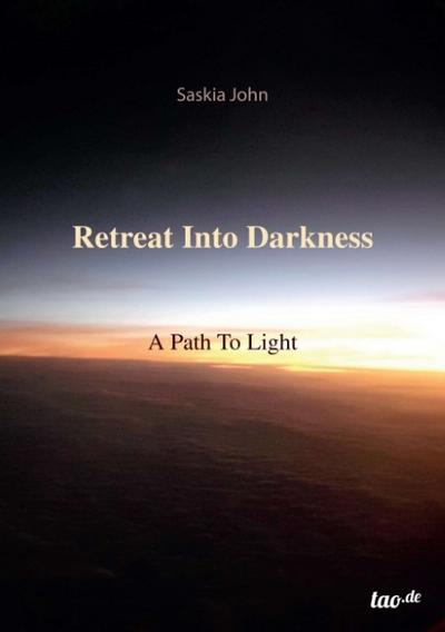 Retreat Into Darkness