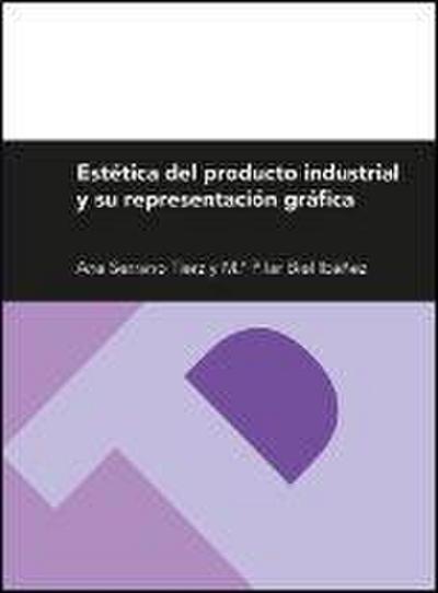 Estética del producto industrial y su representación gráfica