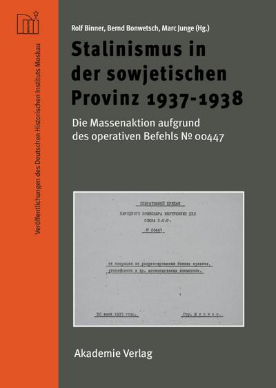 Stalinismus in der sowjetischen Provinz 1937-1938