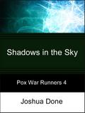 Shadows in the Sky
