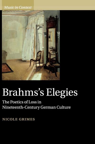 Brahms’s Elegies