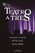 Teatro a tres