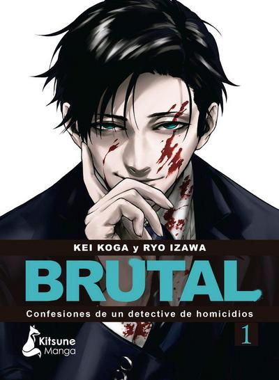 Brutal! Confesiones de Un Detective de Homicidios 1