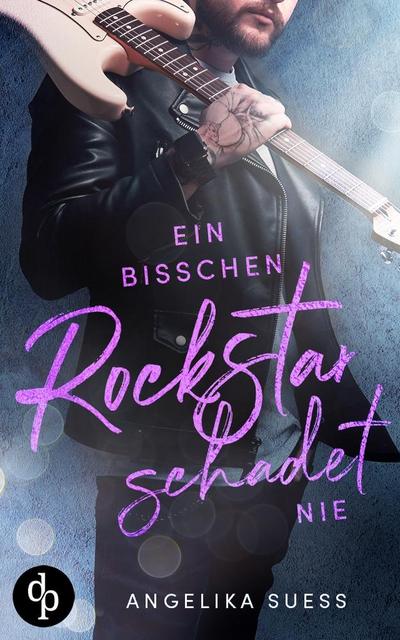 Süss, A: Ein bisschen Rockstar schadet nie
