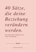 40 SÄTZE, DIE DEINE BEZIEHUNG VERÄNDERN