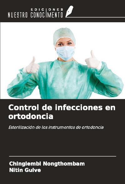 Control de infecciones en ortodoncia