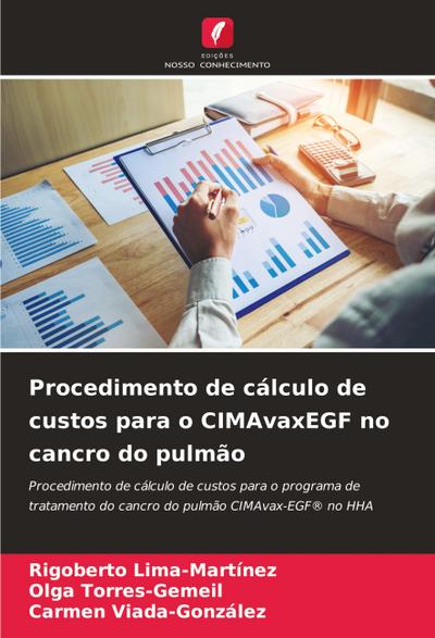 Procedimento de cálculo de custos para o CIMAvaxEGF no cancro do pulmão