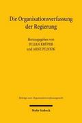 Die Organisationsverfassung der Regierung