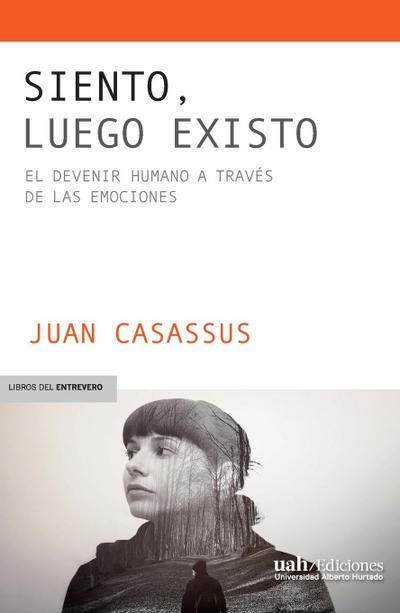 Siento, luego existo