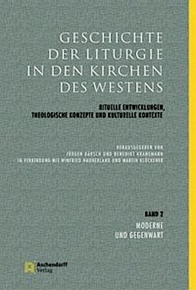 Geschichte der Liturgie in den Kirchen des Westens