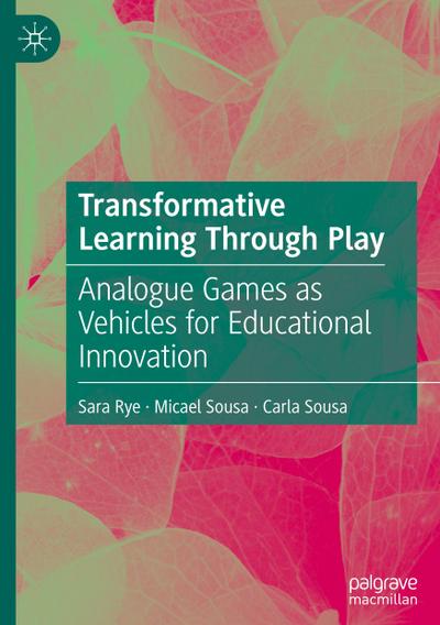 Transformative Learning Through Play