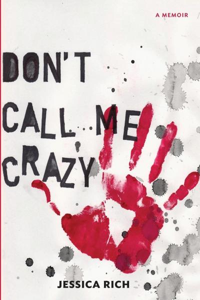 Don’t Call Me Crazy