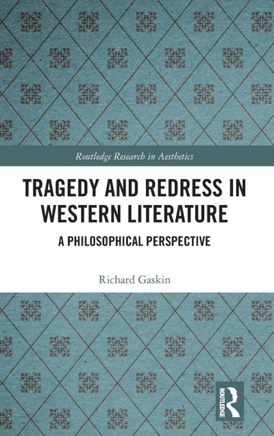 Tragedy and Redress in Western Literature