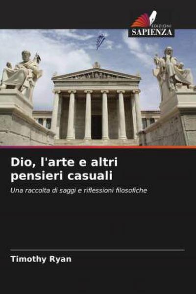 Dio, l’arte e altri pensieri casuali