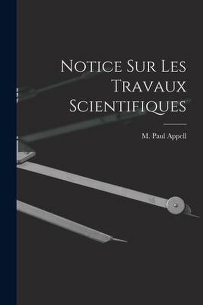 Notice Sur Les Travaux Scientifiques