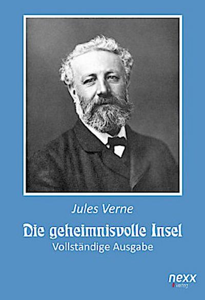 Die geheimnisvolle Insel (Vollständige Ausgabe)
