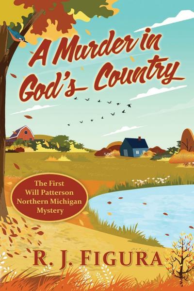 A Murder in God’s Country