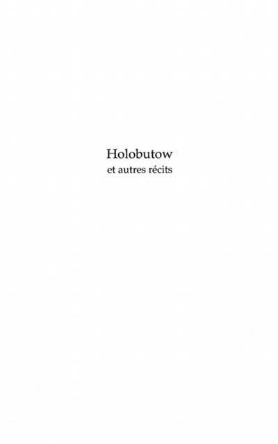 Holobutow et autres recits