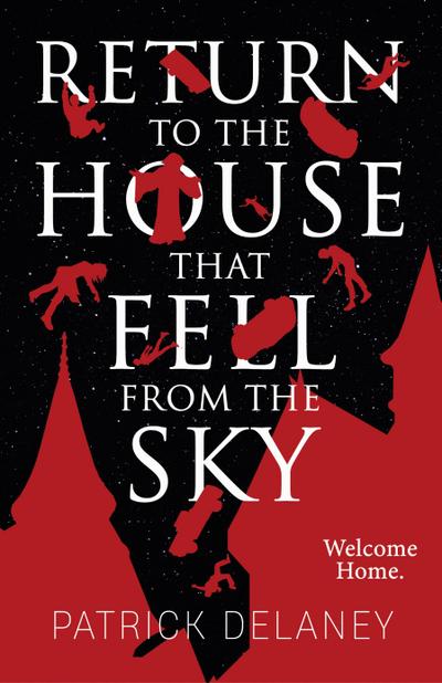 Return to the House that fell from the Sky