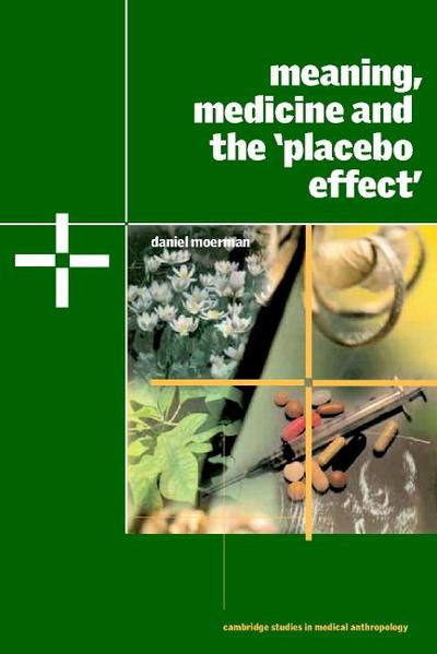 Meaning, Medicine and the ’Placebo Effect’