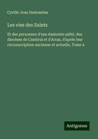Les vies des Saints