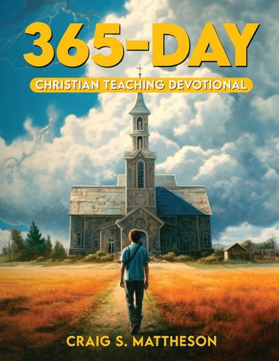 365 DAY CHRISTIAN TEACHING DEVOTIONAL