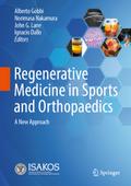 Regenerative Medicine in Sports and Orthopaedics