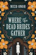 Where the Dead Brides Gather