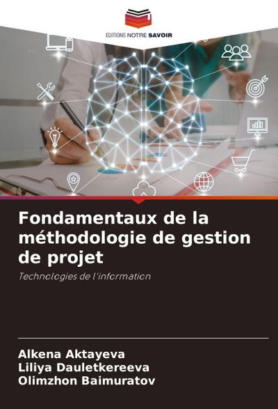 Fondamentaux de la méthodologie de gestion de projet