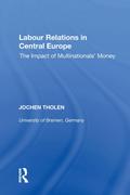 Labour Relations in Central Europe