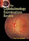 OPHTHALMOLOGY EXAM REVIEW, THE