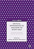Critical Approaches to Welcome to Night Vale