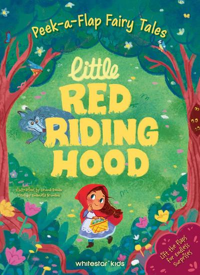 Peek-A-Flap Fairy Tales Little Red Riding Hood