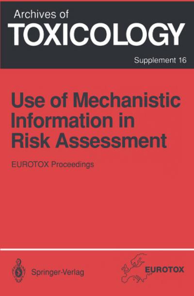 Use of Mechanistic Information in Risk Assessment