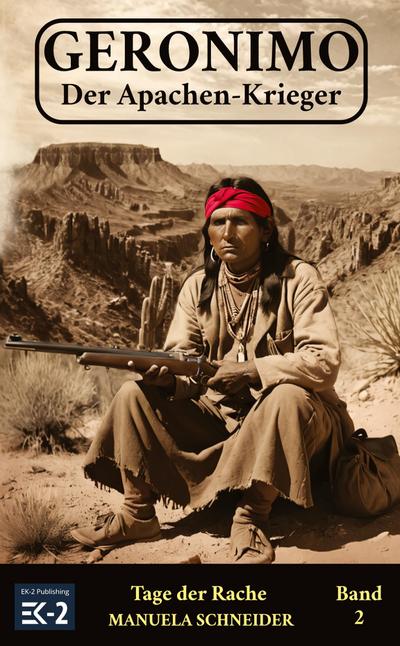 Geronimo - Der Apachen-Krieger Band 2