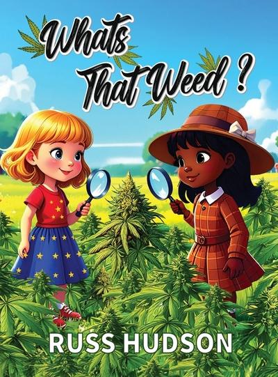 What’s That Weed?