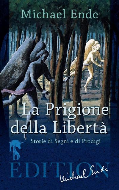 La Prigione della Libertà