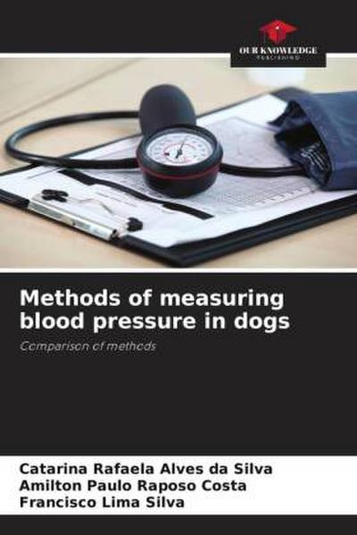 Methods of measuring blood pressure in dogs