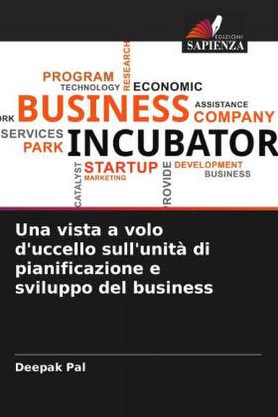 Una vista a volo d’uccello sull’unità di pianificazione e sviluppo del business