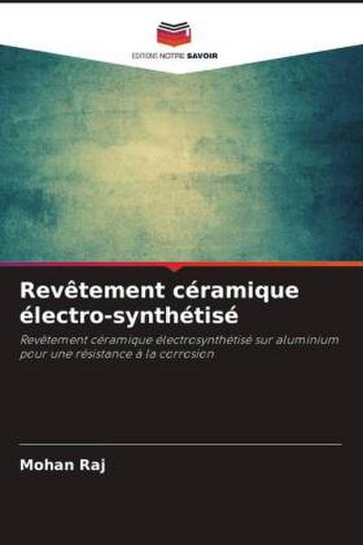 Revêtement céramique électro-synthétisé