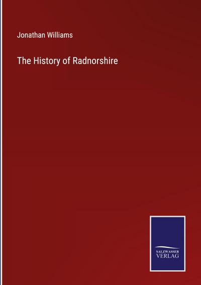 The History of Radnorshire