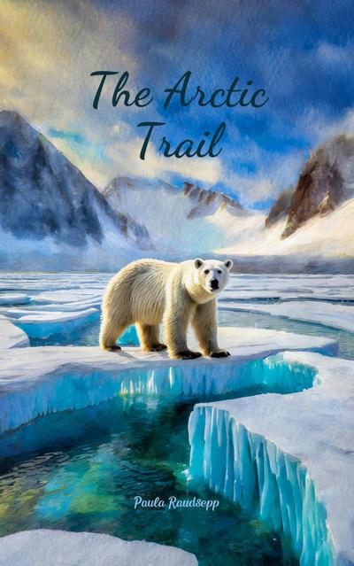 The Arctic Trail