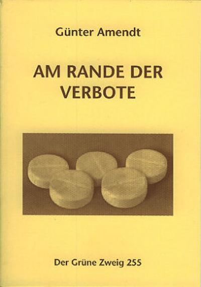 Am Rande der Verbote