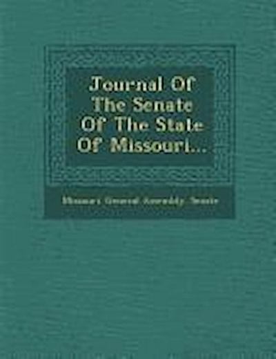 Journal of the Senate of the State of Missouri...