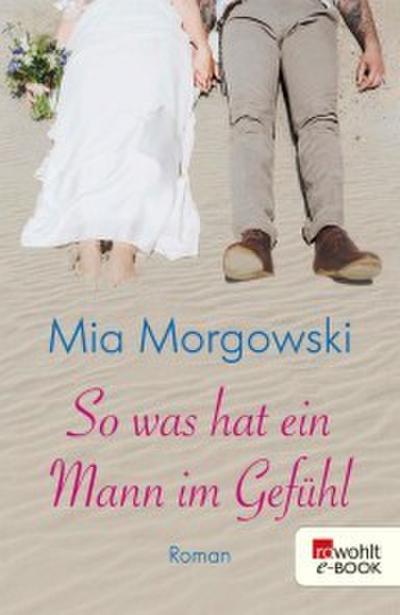 So was hat ein Mann im Gefühl