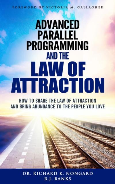 Advanced Parallel Programming and the Law of Attraction