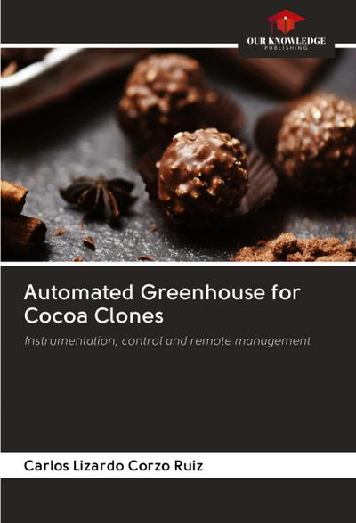 Automated Greenhouse for Cocoa Clones