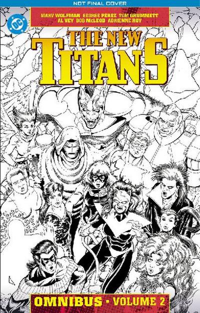 The New Titans Omnibus Vol. 2