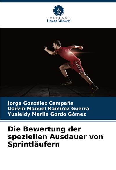 Die Bewertung der speziellen Ausdauer von Sprintläufern