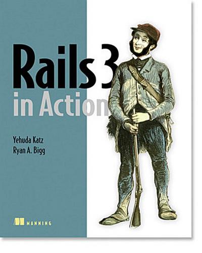 Rails 3 in Action [Taschenbuch] by Katz, Yehuda; Bigg, Ryan A.